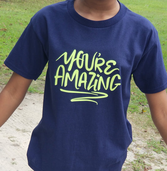 You're Amazing! (KIDS TEE)