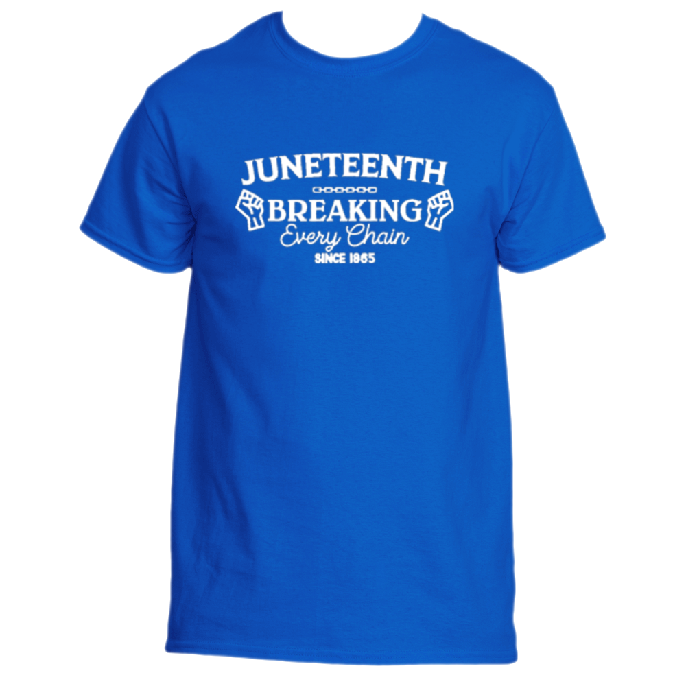 Juneteenth Breaking Every Chain T-shirt