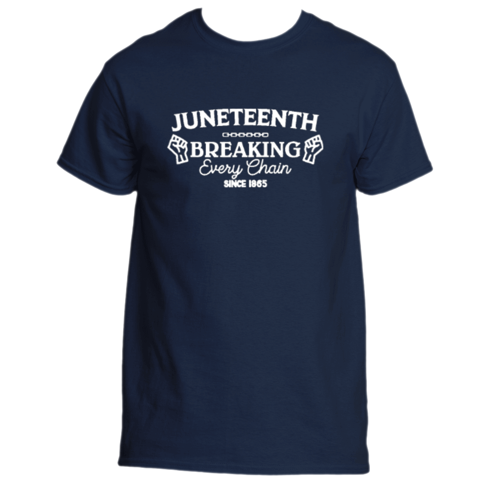 Juneteenth Breaking Every Chain T-shirt